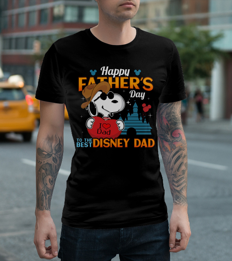 Happy Father's Day Snoopy I Love Dad to the Best Disney Dad T-Shirt