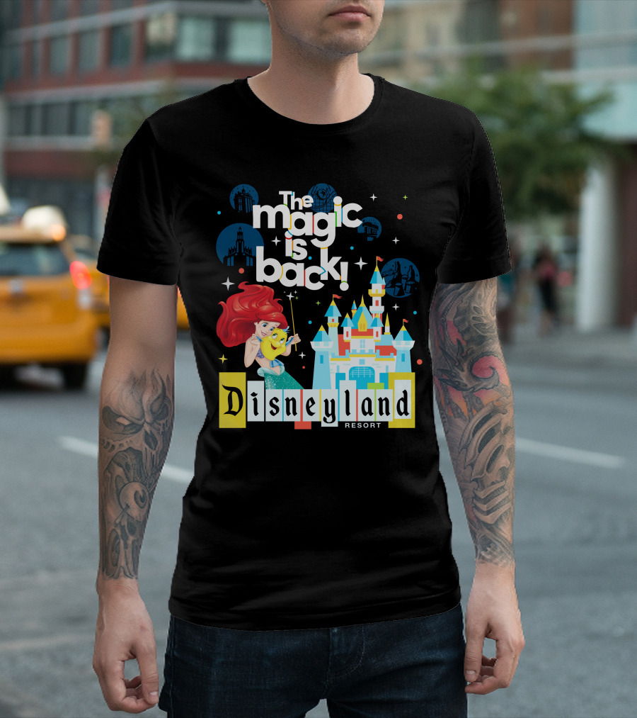 The Magic Is Back Ariel Disneyland Resort T-Shirt