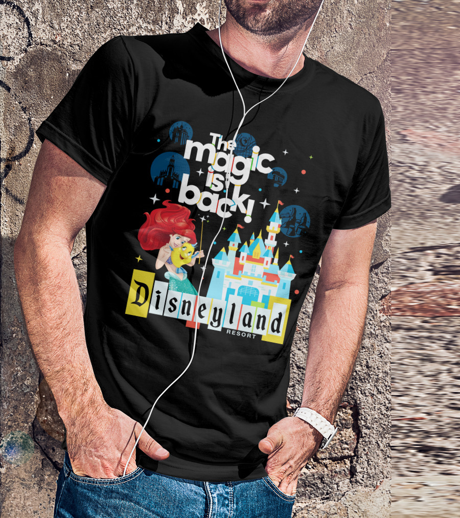 The Magic Is Back Ariel Disneyland Resort T-Shirt