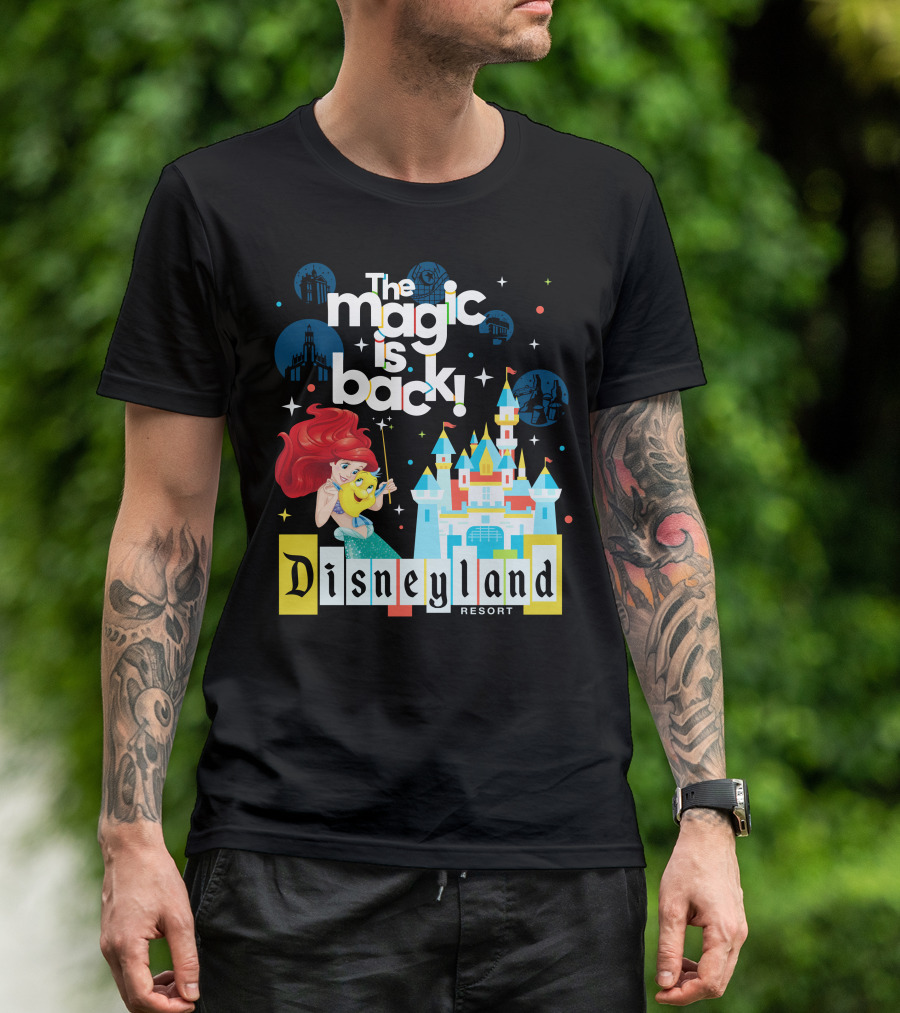 The Magic Is Back Ariel Disneyland Resort T-Shirt
