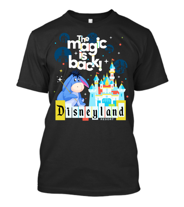 The Magic Is Back Disneyland Resort Eeyore T-Shirt