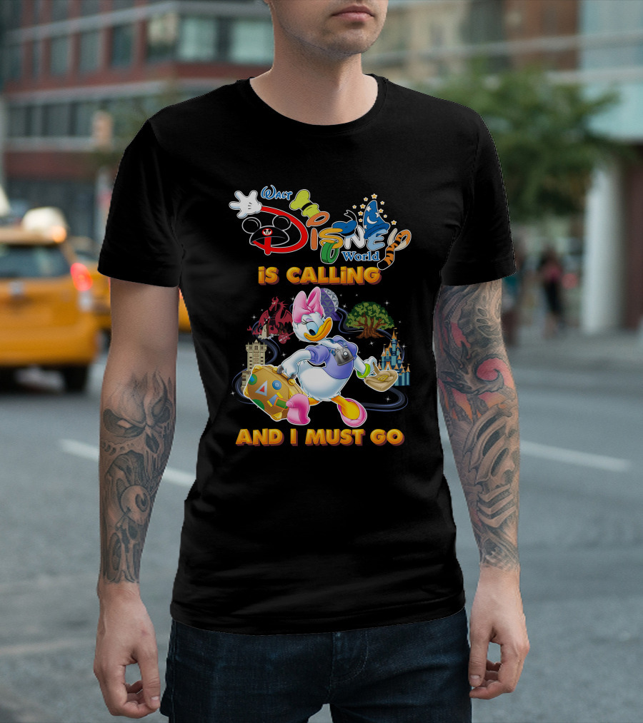 Walt Disney World Is Calling And I Must Go Daisy Duck T-Shirt