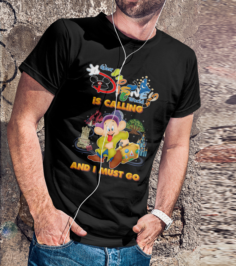 Walt Disney World Is Calling And I Must Go Dopey T-Shirt