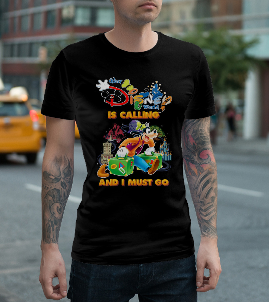 Walt Disney World Is Calling And I Must Go Goofy T-Shirt