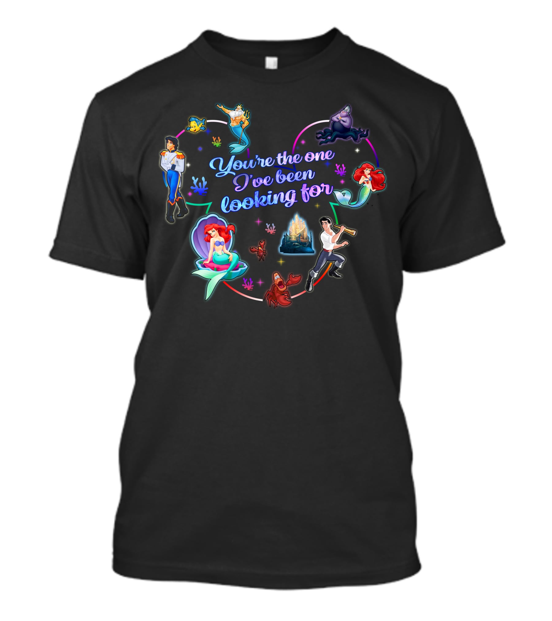 You're The One I've Been Looking For Ariel And Eric Disney T-Shirt