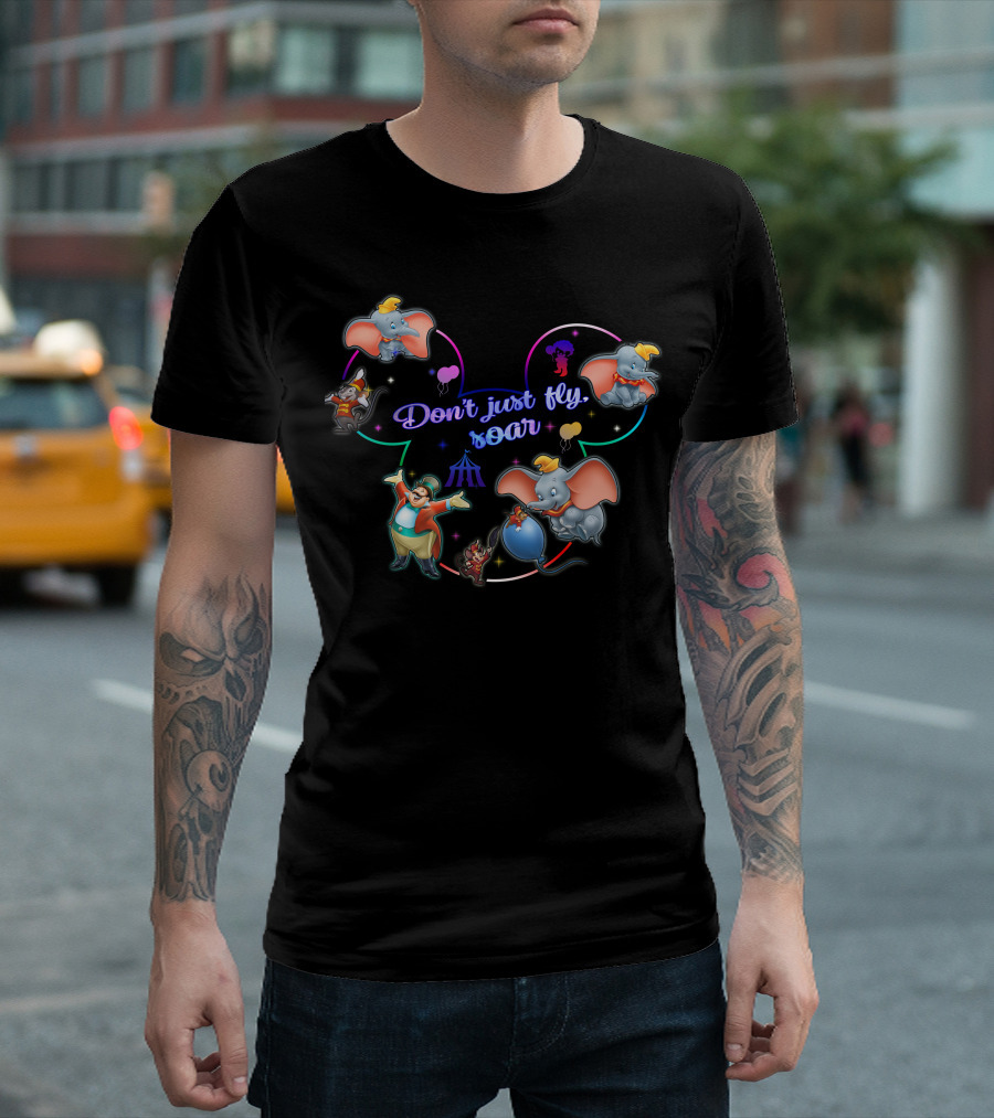 Dumbo Don't Just Fly Soar Mickey Ears Disney Concept T-Shirt