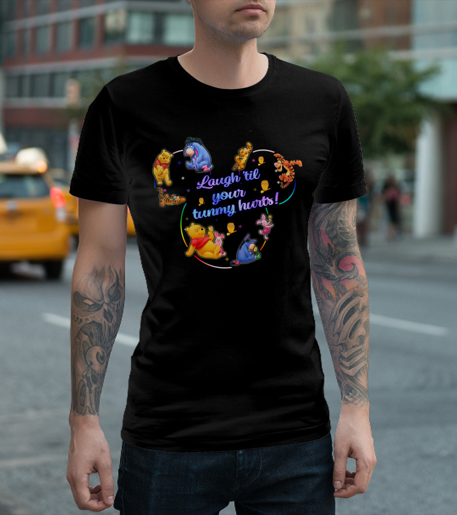 Laugh 'Til Your Tummy Hurts Winnie The Pooh And Friends T-Shirt
