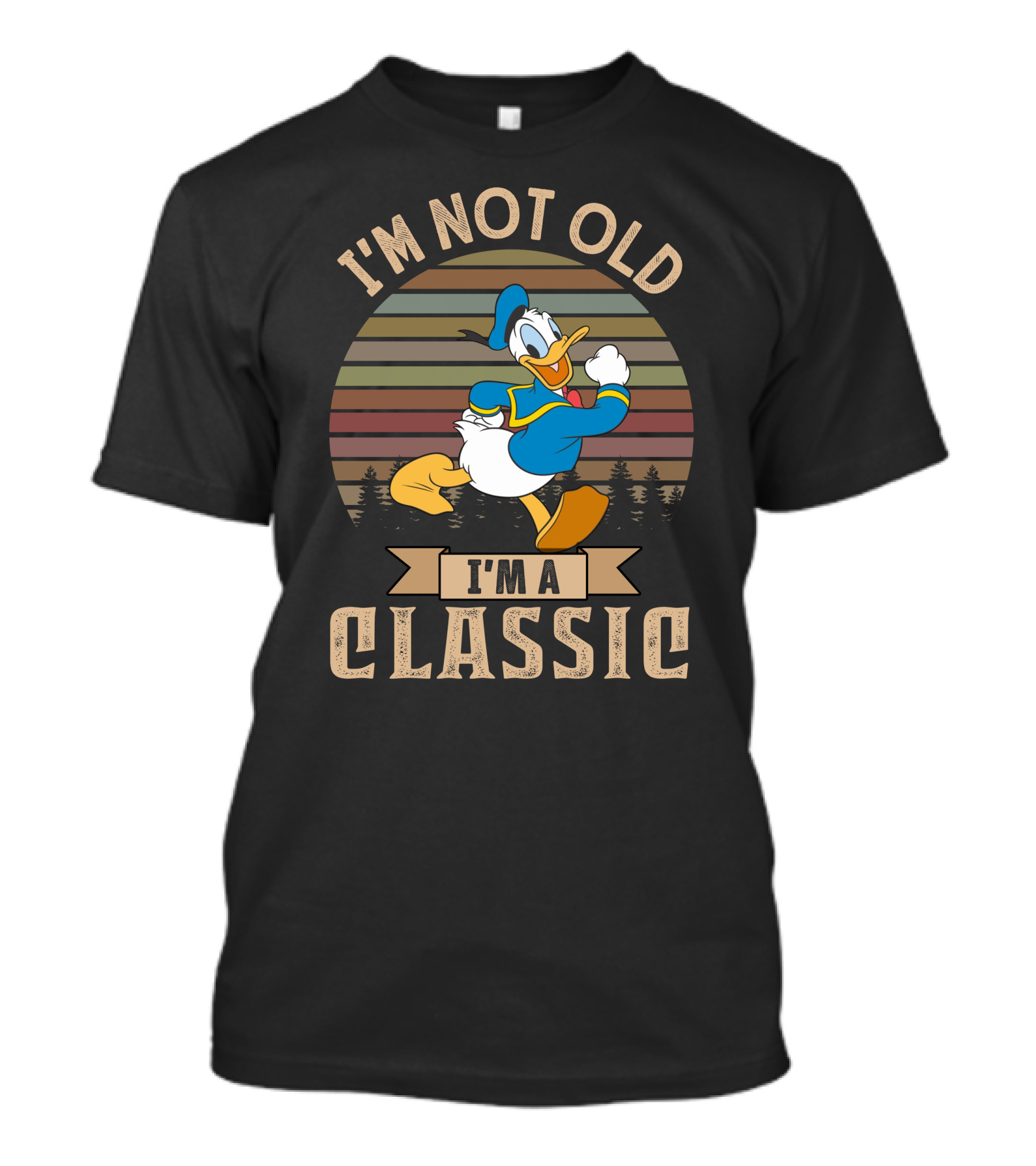 I'm Not Old I'm A Classic Donald T-Shirt