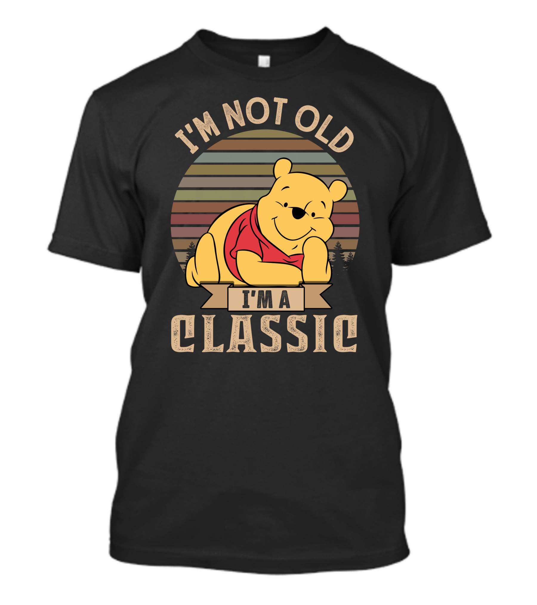 I'm Not Old I'm A Classic Pooh T-Shirt