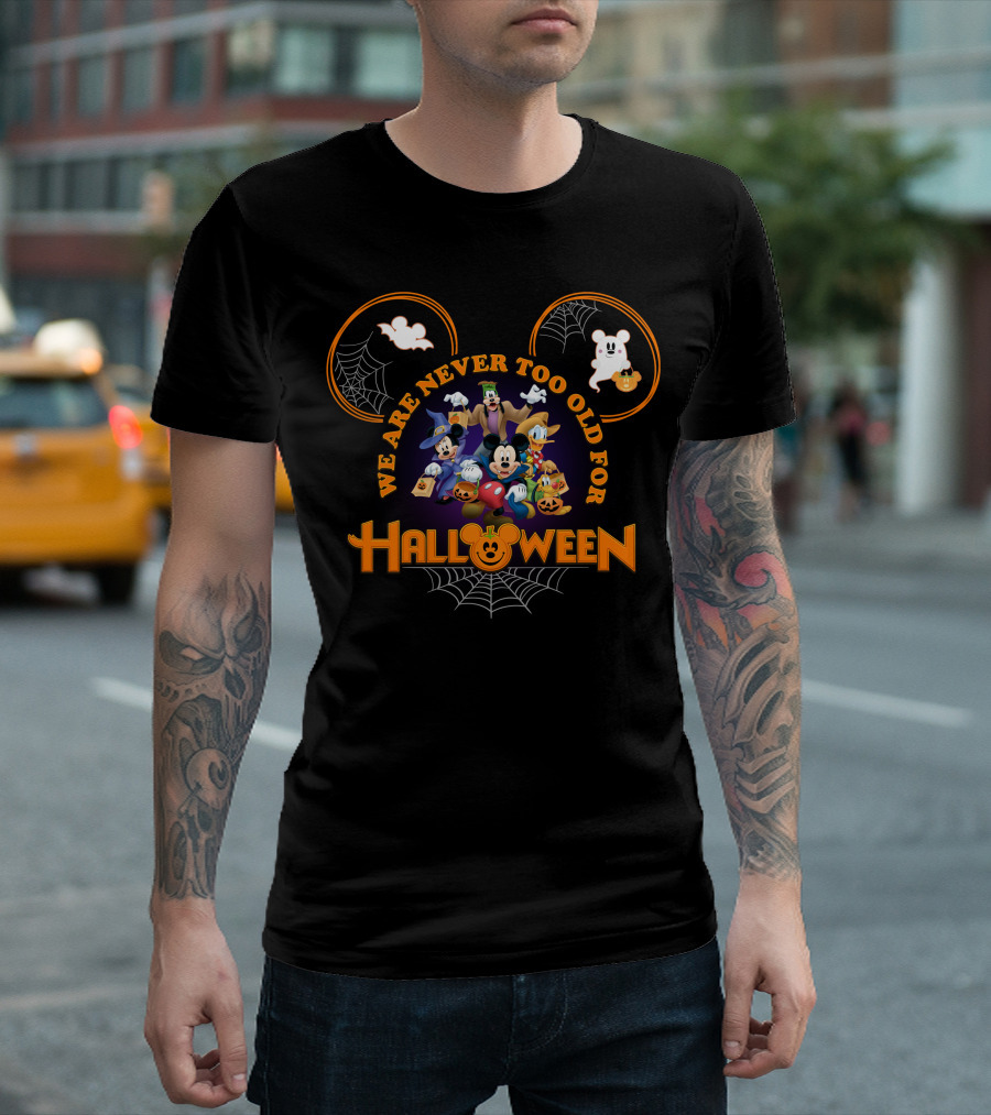 We Are Never Too Old for Halloween Mickey Mouse and Friends Spooky Adventure T-Shirt