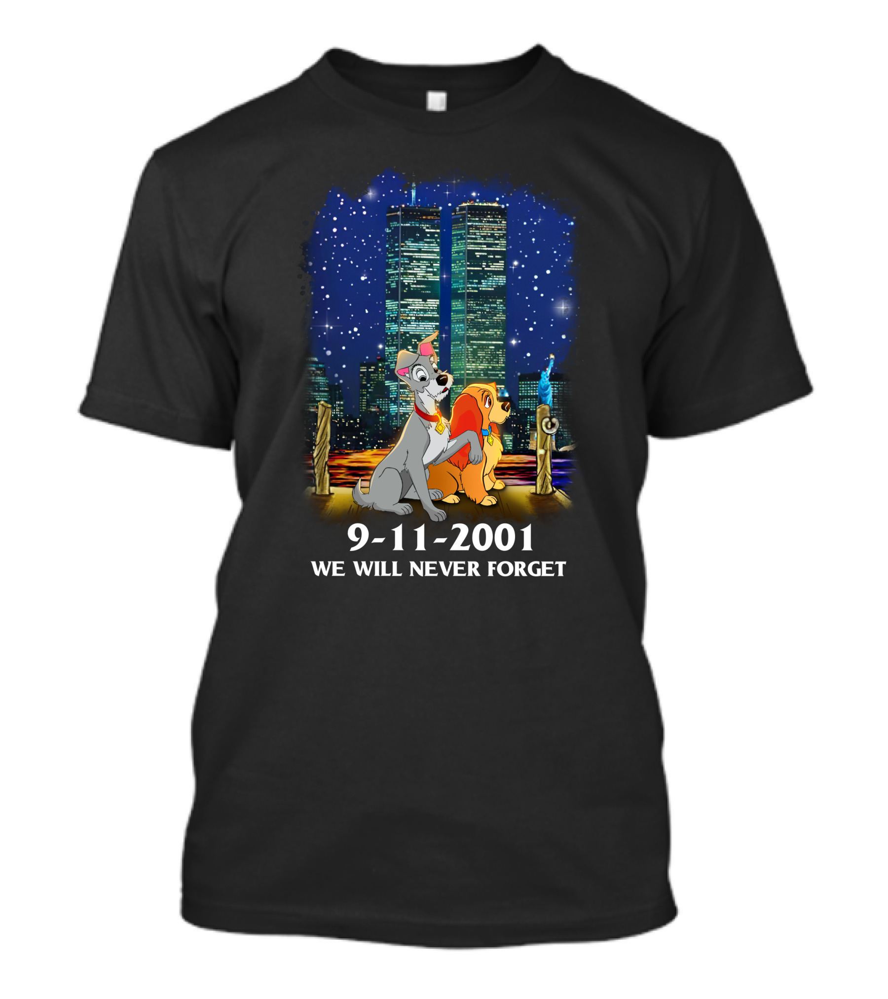 Lady And The Tramp 9-11-2001 We Will Never Forget Twin Towers Memorial T-Shirt