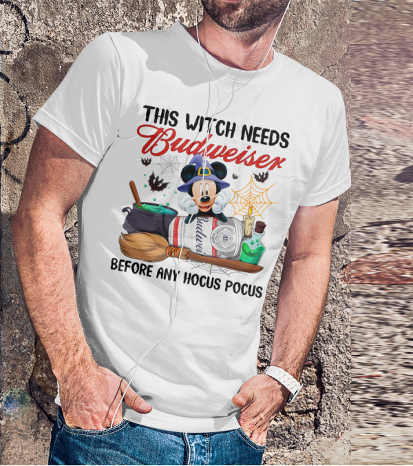 This Witch Needs Budweiser Before Any Hocus Pocus Mickey Halloween T-Shirt