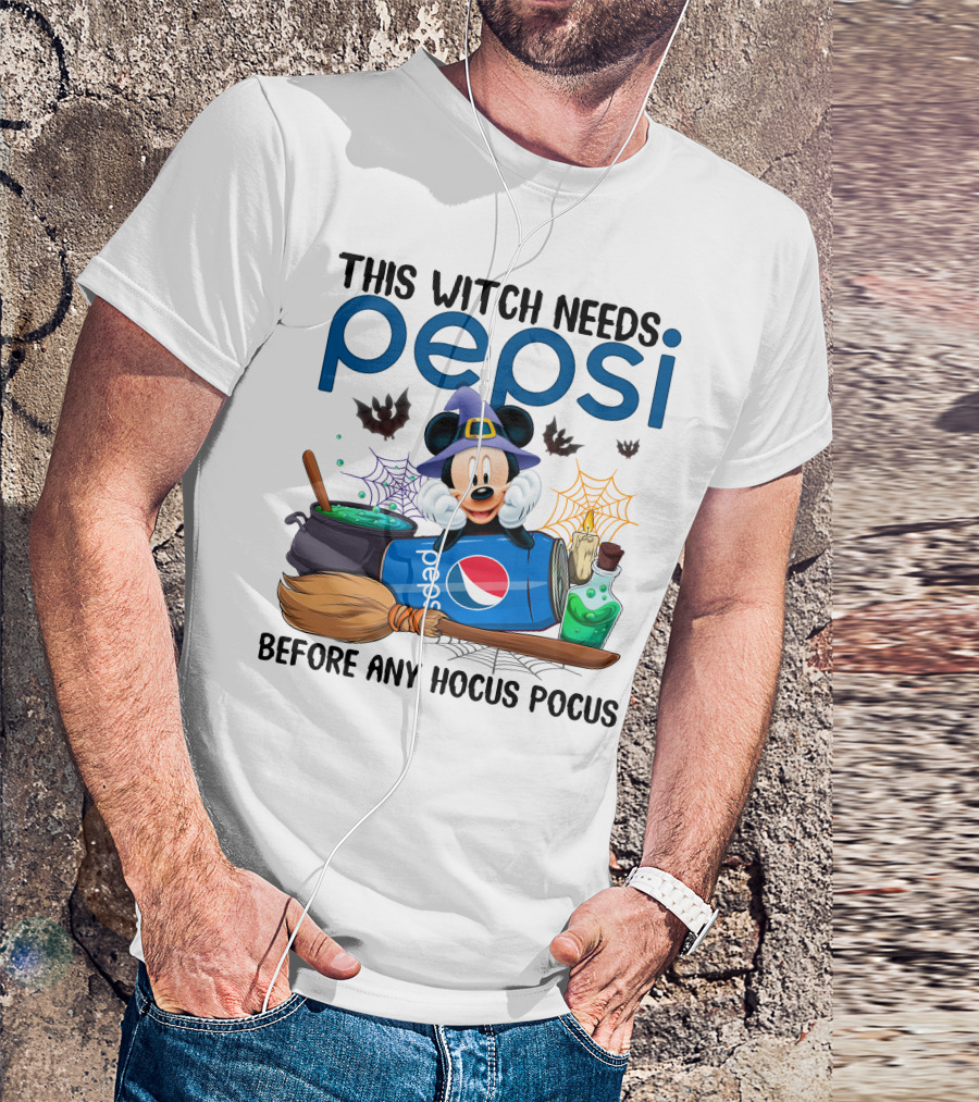 This Witch Needs Pepsi With Mickey Before Any Hocus Pocus T-Shirt