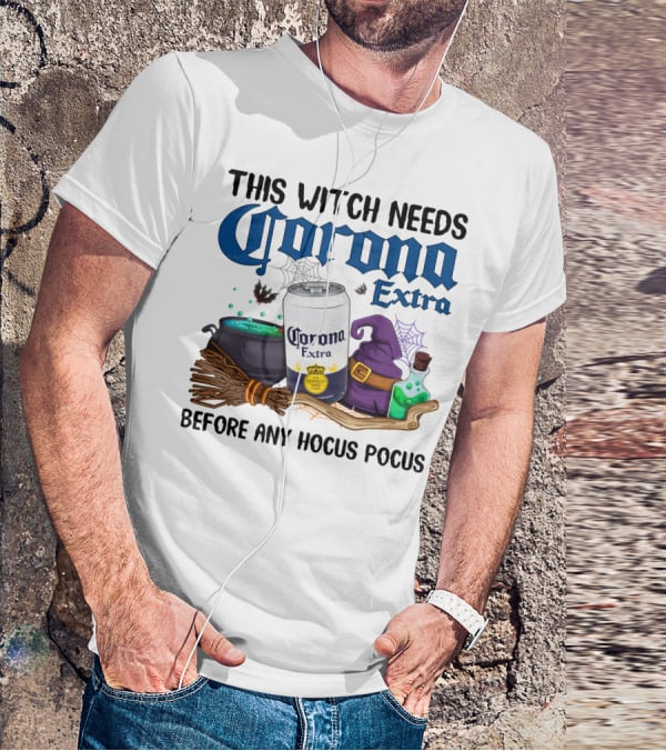 This Witch Needs Corona Extra Before Any Hocus Pocus T-Shirt