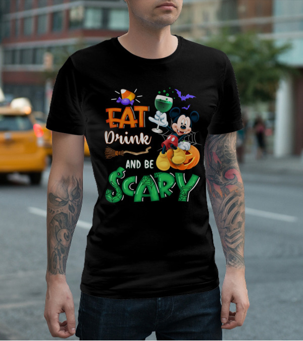 Eat Drink And Be Scary Mickey Halloween Wine Candy Bats Broom Pumpkin T-Shirt