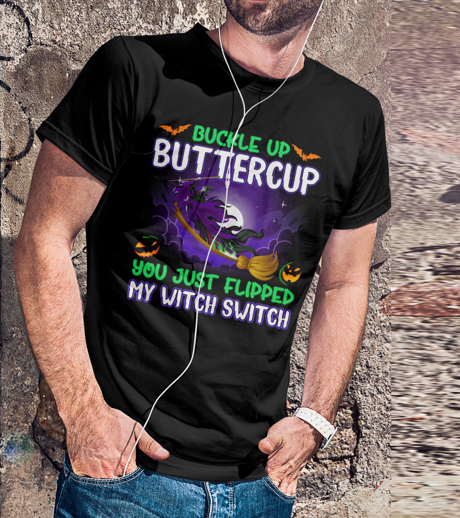 Buckle Up Buttercup You Just Flipped My Witch Switch Maleficient Halloween Bats And Pumpkins T-Shirt