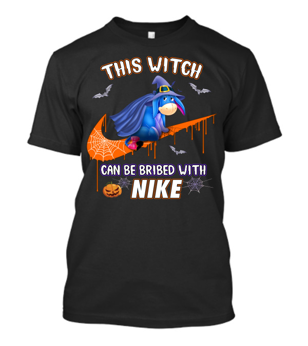This Witch Can Be Bribed With Nike Eeyore Halloween Bats Pumpkins T-Shirt