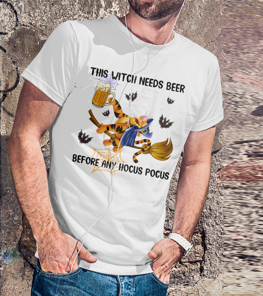Tigger This Witch Needs Beer Before Any Hocus Pocus T-Shirt