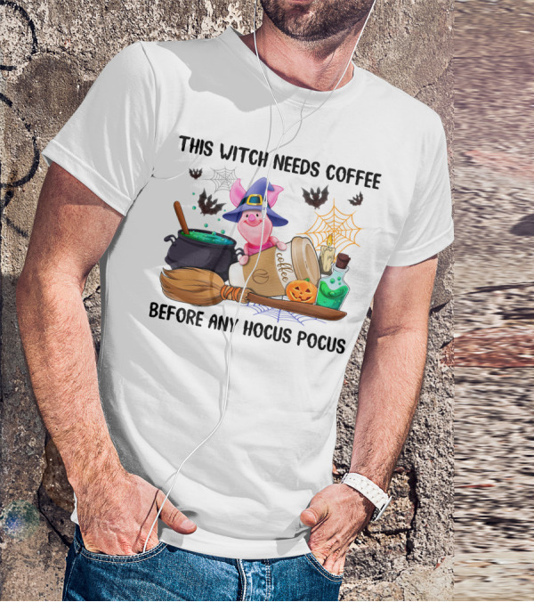 This Witch Needs Coffee Before Any Hocus Pocus Piglet Pumpkin Bats Potions T-Shirt