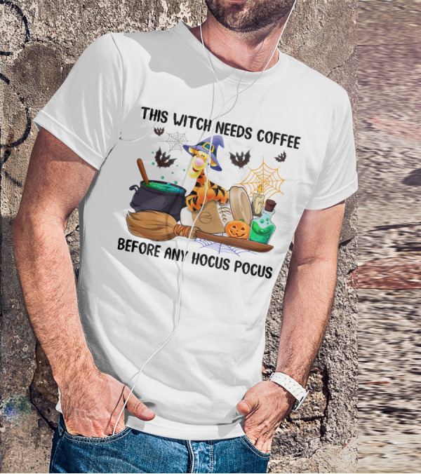 This Witch Needs Coffee Before Any Hocus Pocus Tigger With Broomstick And Pumpkin Batwing Cauldron And Candle T-Shirt