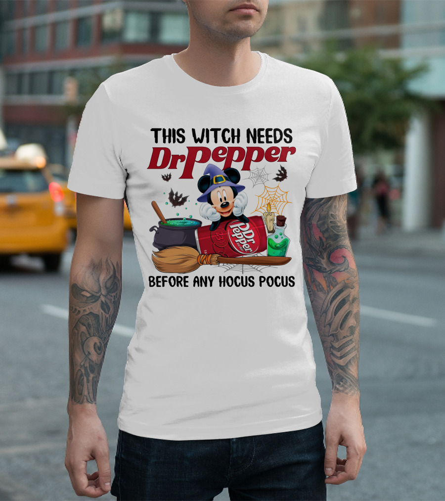 This Witch Needs Dr Pepper Before Any Hocus Pocus Mickey Mouse T-Shirt