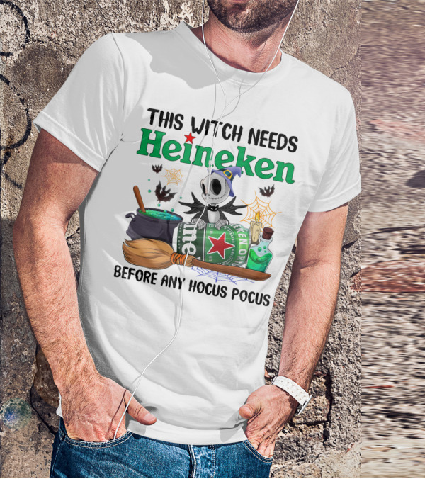 This Witch Needs Heineken Before Any Hocus Pocus Jack Skellington T-Shirt