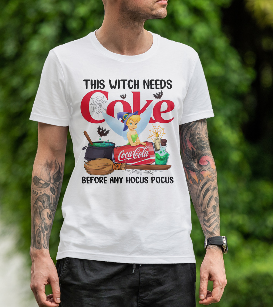 Tinker Bell This Witch Needs Coke Before Any Hocus Pocus Coca-Cola T-Shirt