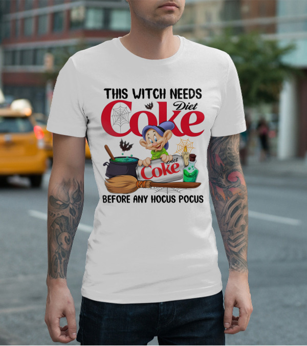 This Witch Needs Diet Coke Before Any Hocus Pocus Dopey Cauldron Broom T-Shirt