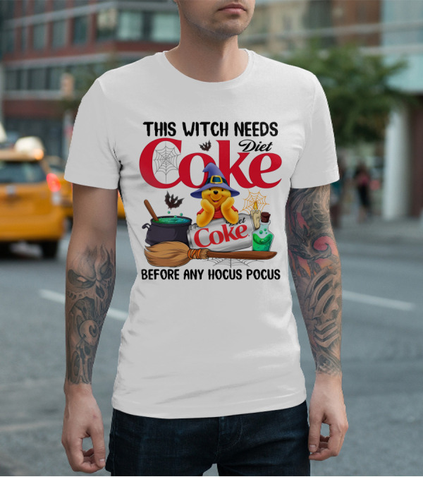 This Witch Needs Diet Coke Before Any Hocus Pocus T-Shirt