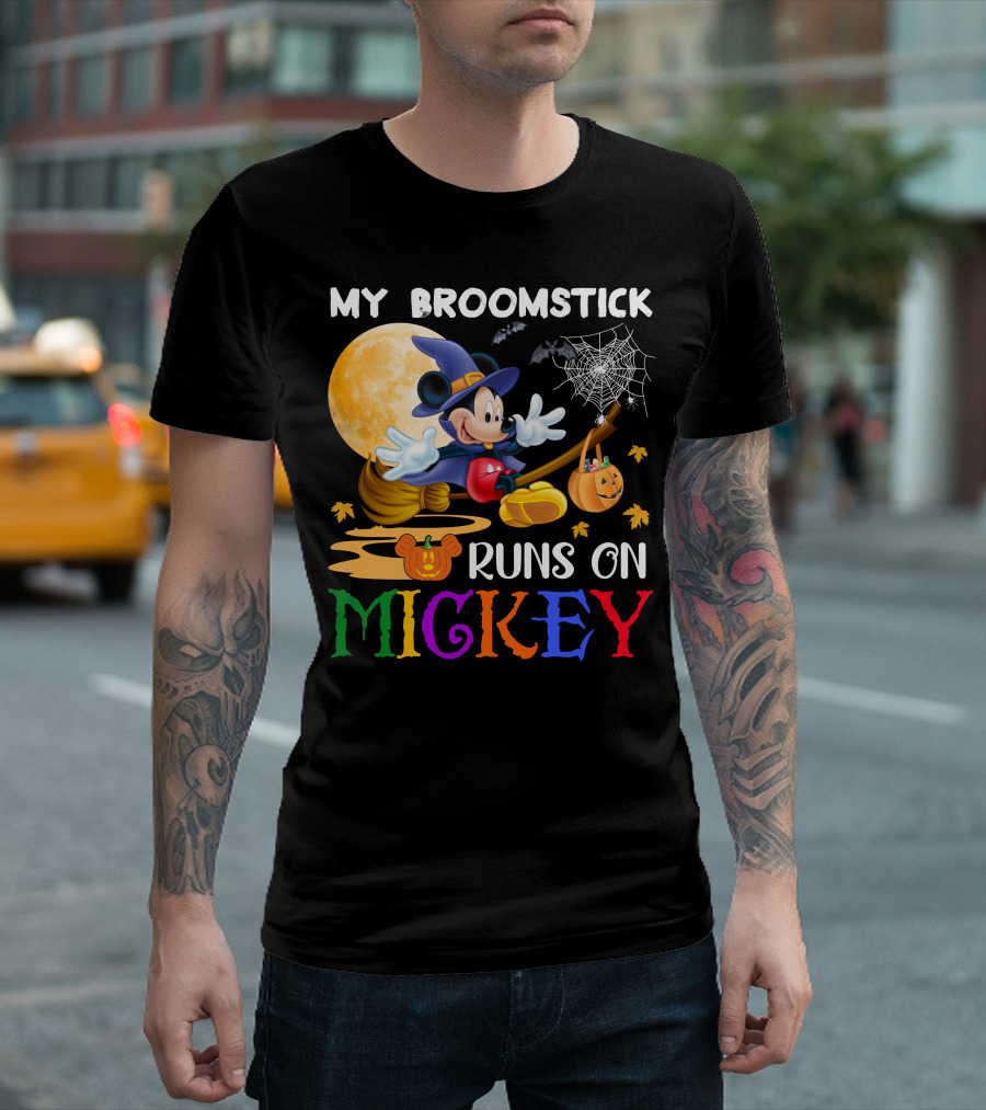 My Broomstick Runs On Mickey T-Shirt