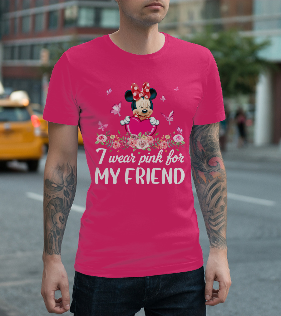 I Wear Pink For My Friend Minnie T-Shirt