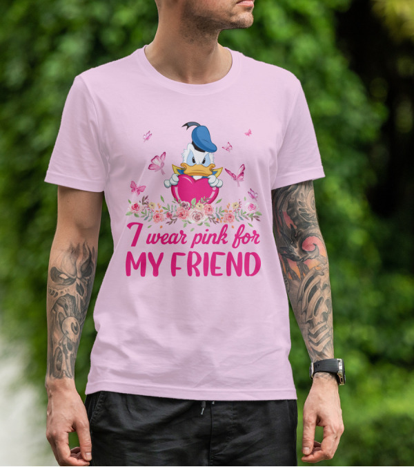 I Wear Pink For My Friend Donald Duck Tulips Butterflies T-Shirt