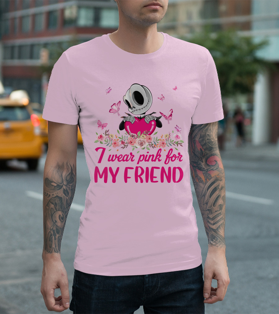 I Wear Pink For My Friend Jack Skellington Pink Butterflies And Flowers T-Shirt