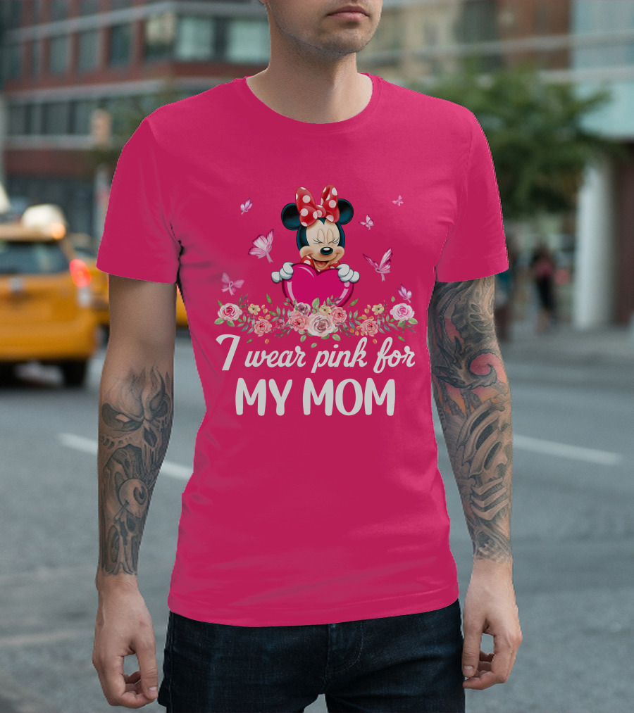 Minnie I Wear Pink For My Mom T-Shirt