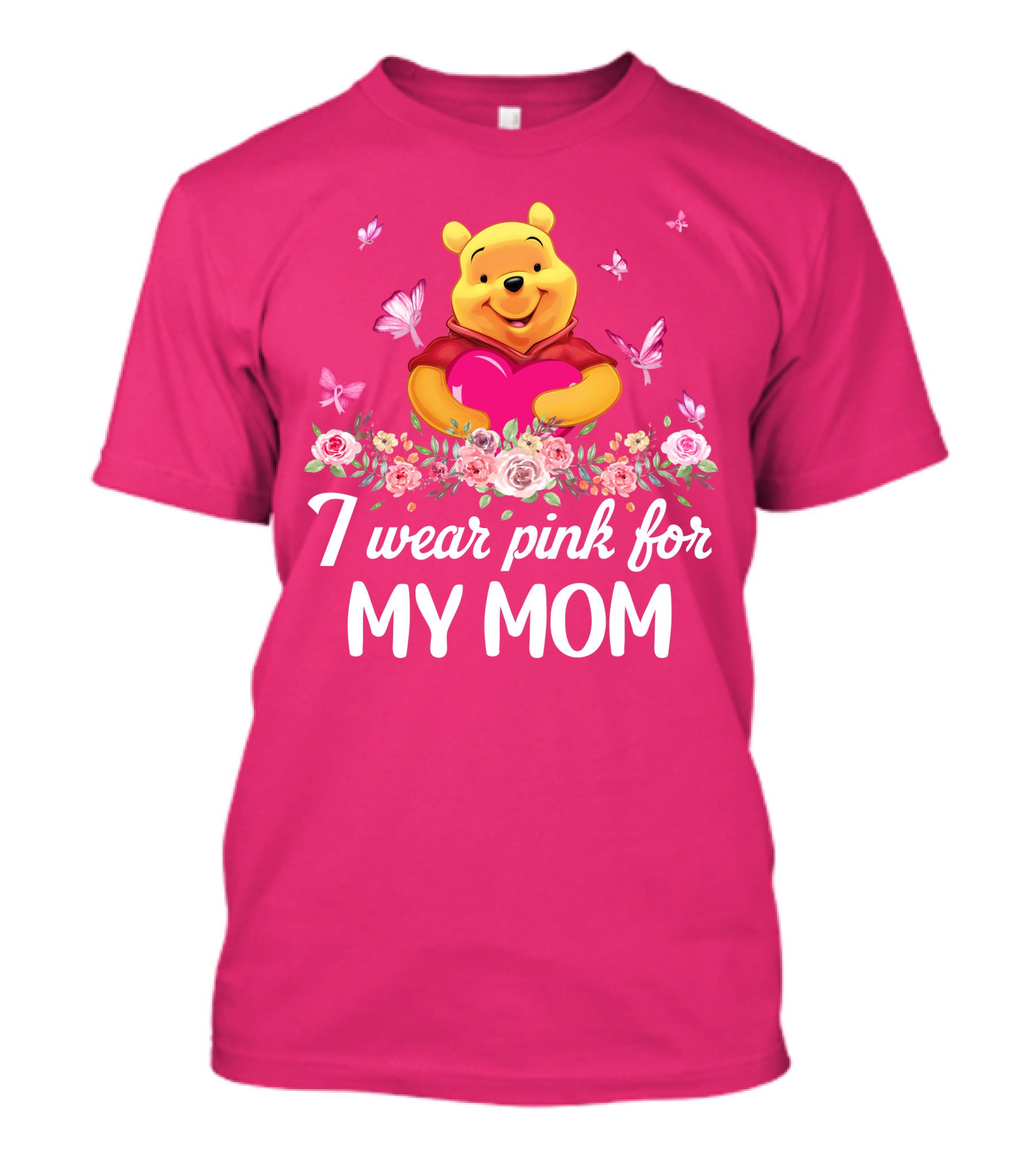 I Wear Pink For My Mom Pooh T-Shirt