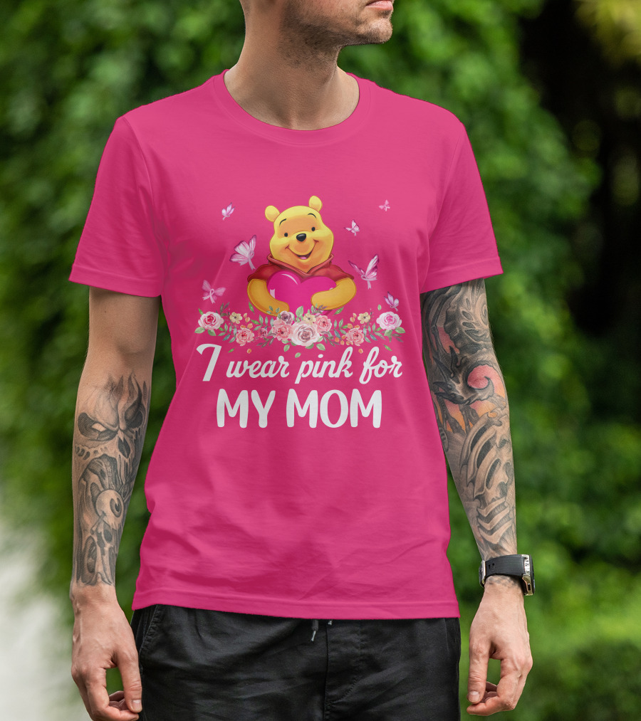 I Wear Pink For My Mom Pooh T-Shirt