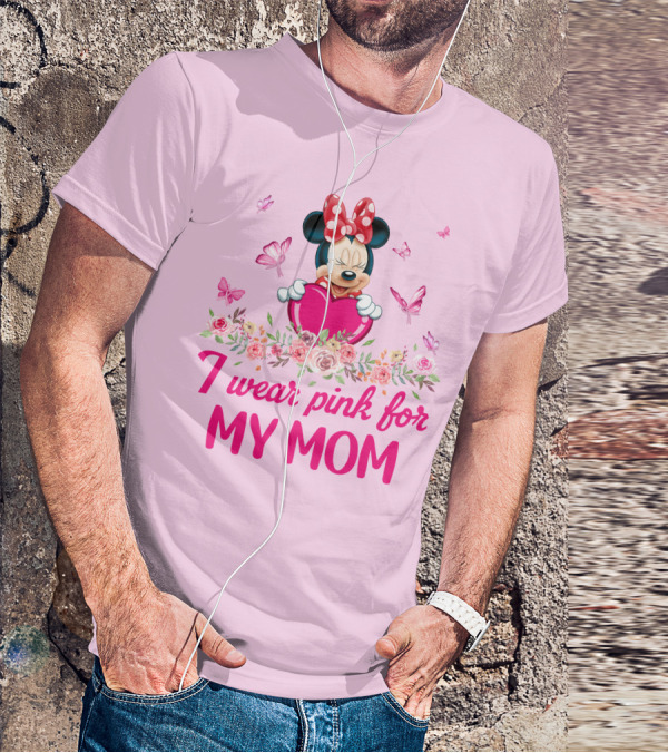 I Wear Pink For My Mom Minnie Butterfly Floral T-Shirt