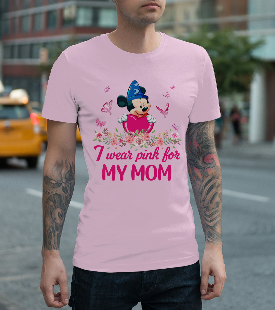 I Wear Pink For My Mom Mickey Fantasia T-Shirt