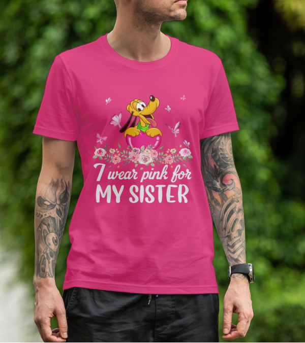 I Wear Pink For My Sister Pluto Butterflies And Flowers T-Shirt