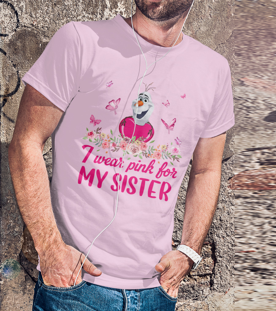 Olaf I Wear Pink For My Sister Butterfly Floral T-Shirt