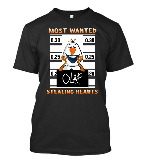 Most Wanted Olaf Stealing Hearts T-Shirt