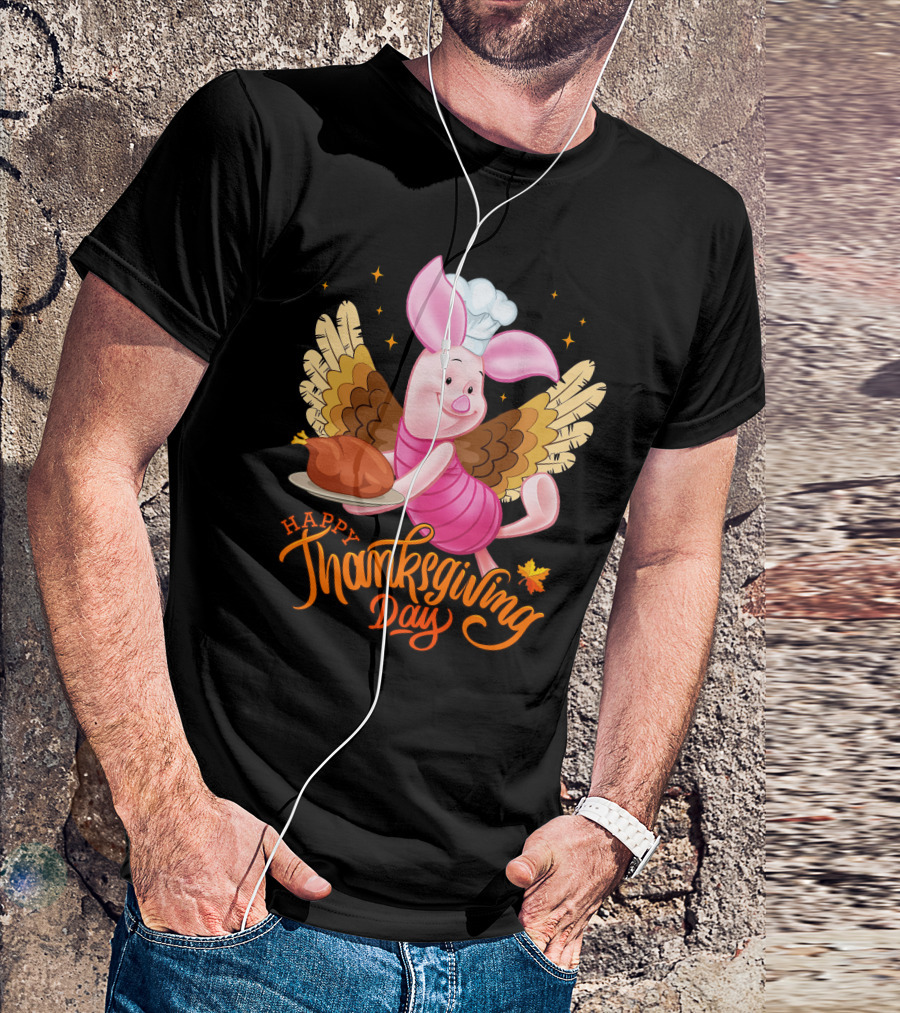 Happy Thanksgiving Day Piglet Chef With Turkey And Wings T-Shirt