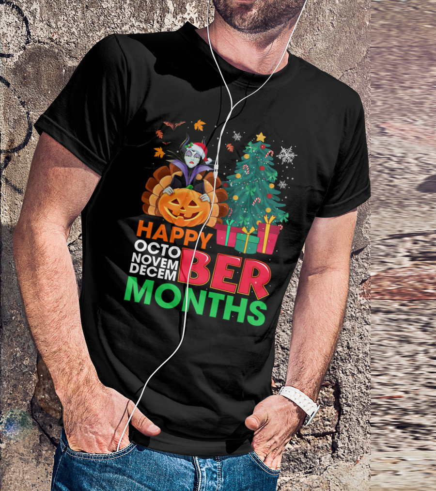 Happy October November December Ber Months Maleficent Christmas T-Shirt