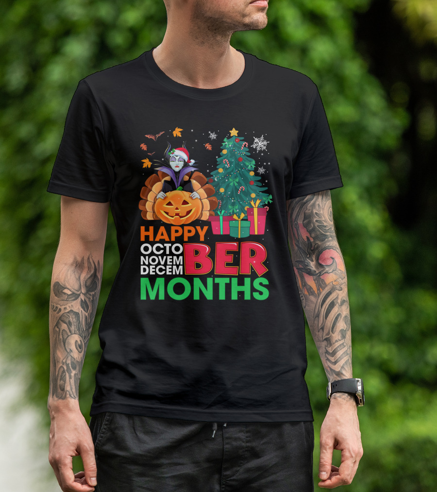 Happy October November December Ber Months Maleficent Christmas T-Shirt