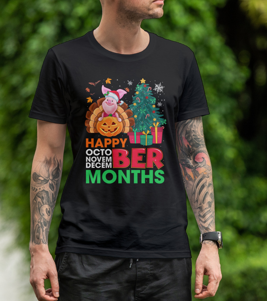 Happy Octo Novem Decem Ber Months Piglet Christmas Tree Turkey Pumpkin T-Shirt