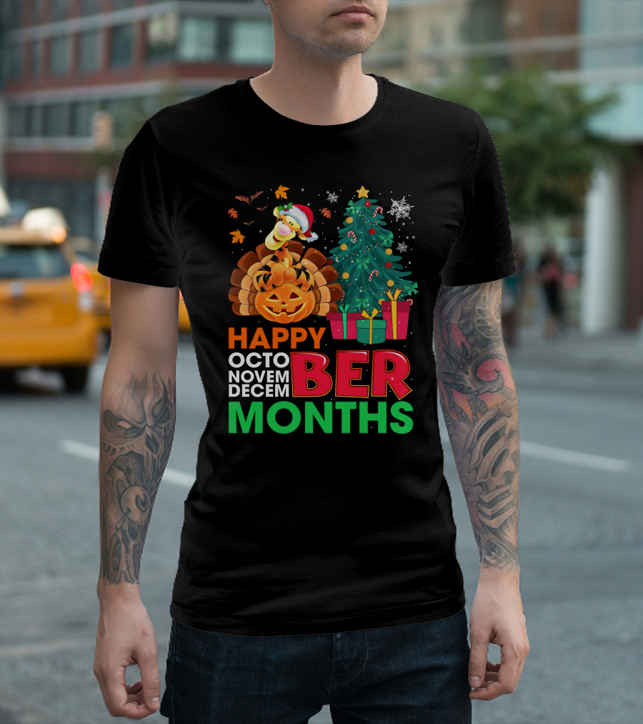 Happy Octo Novem Decem Ber Months Tigger T-Shirt