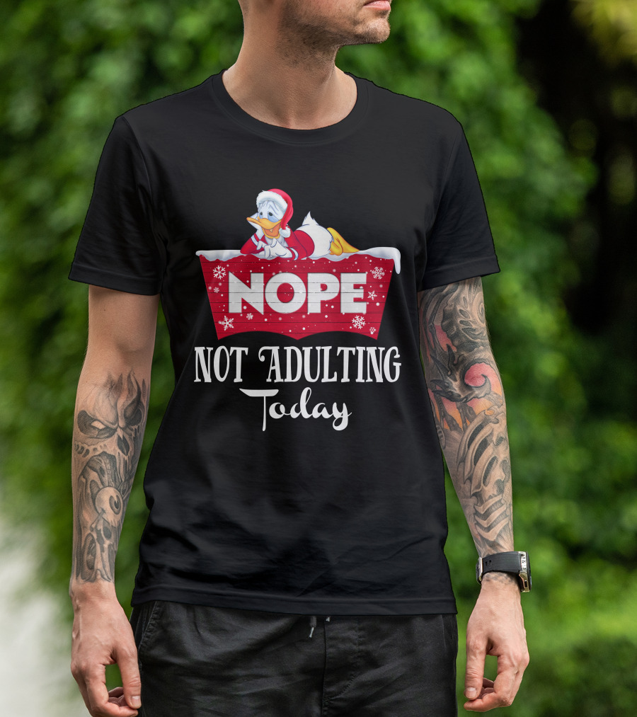 Nope Donald Not Adulting Today Santa Outfit Holiday T-Shirt