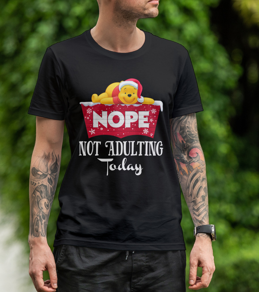Nope Not Adulting Today Pooh Santa Hat Snowflakes T-Shirt