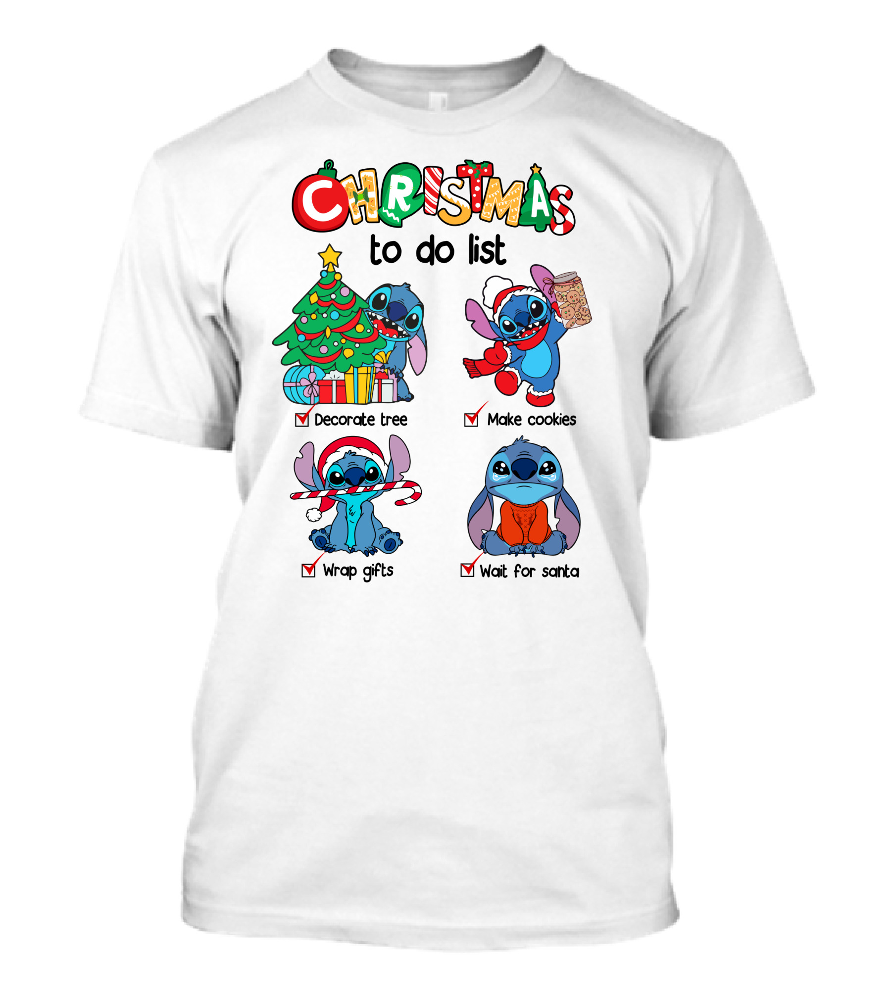 Christmas To Do List Decorate Tree Make Cookies Wrap Gifts Wait For Santa Stitch T-Shirt