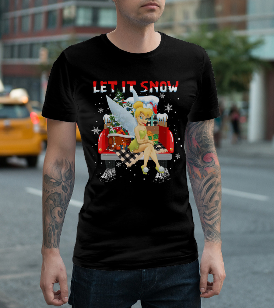 Let It Snow Tinkerbell Sitting On Truck With Gifts And Snowflakes T-Shirt